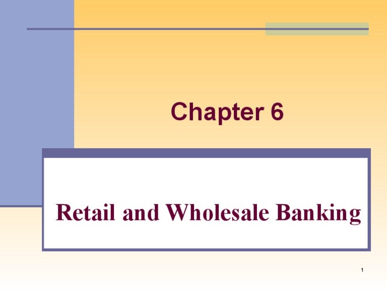 Retail & wholesale banking done