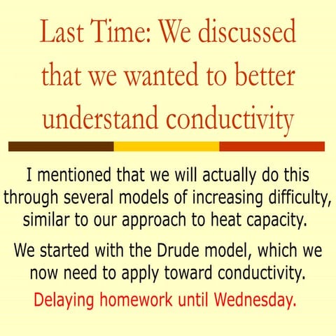 Ch6b, drude model and conductivity of a metal (1).ppt