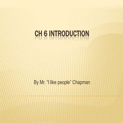 Ch 6 introduction