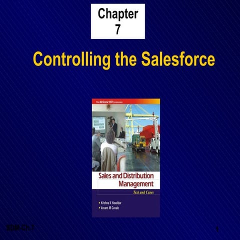 Ch7: Controlling the Salesforce