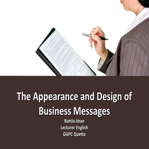 appearance and design of business message