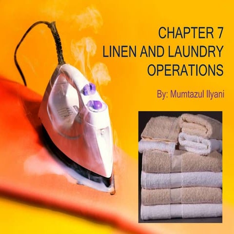 HOUSEKEEPING OPERATION: LINEN AND LAUNDRY