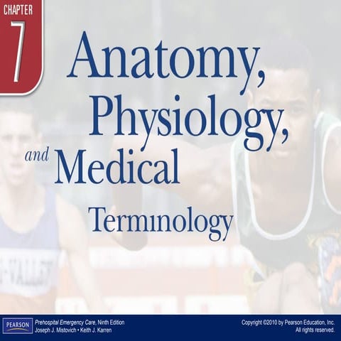 Ch 7 Anatomy, Physiology, & Med Terminology.ppt