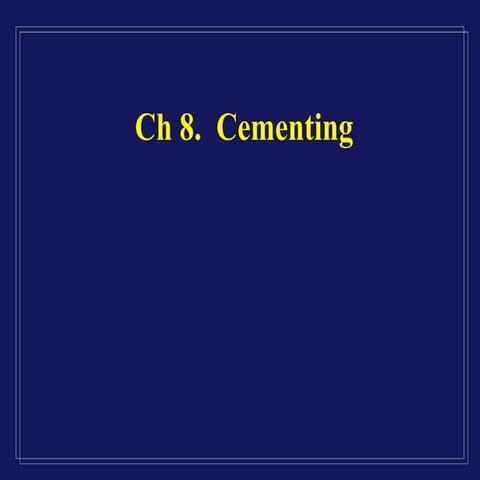 ch8 - Cementing(ASasASasASasdsadsadsa).pdf