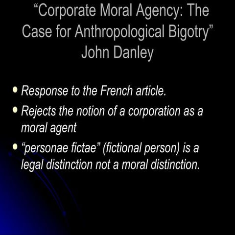Ch 8 Corporate Moral Agency Danley