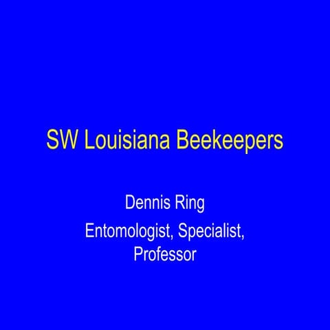Ch 8 hive disorders  PPT by Dr. Dennis Ring, AgCenter Entomology Specialist
