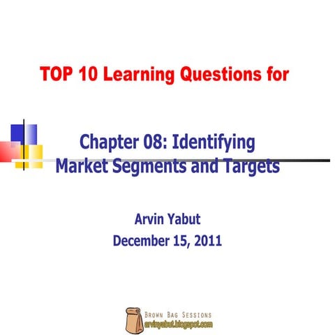 Ch8 identifying market segments and targets yabut | PPT