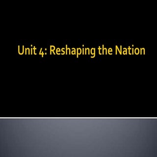 Reshaping the Nation