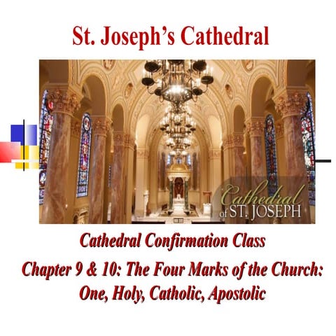 The Four Marks of the Church: One, Holy, Catholic, Apostolic