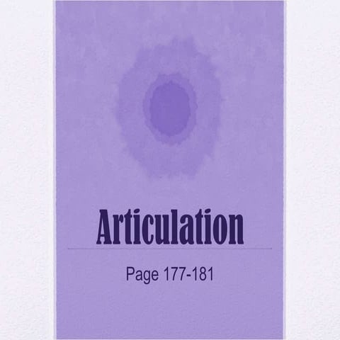 Ch 9 articulation p. 177 181