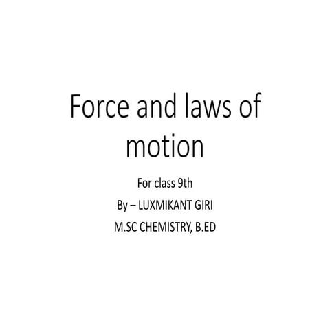 ch 9_force_and_laws_of_motion.pptx