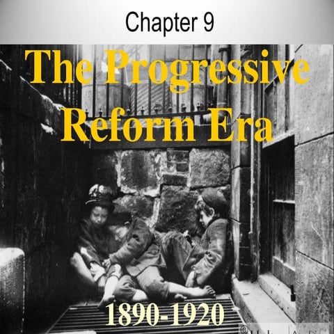 The Progressive Era