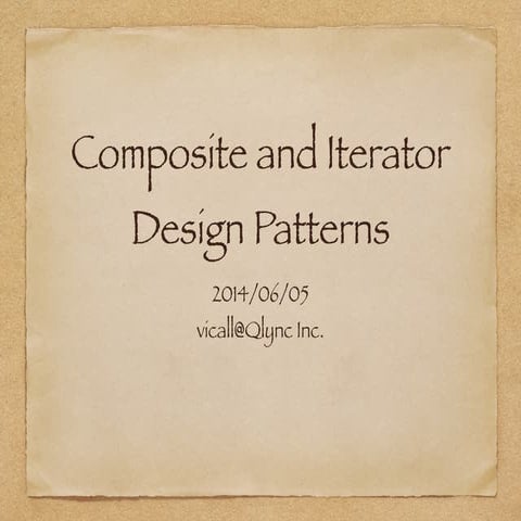 Design Pattern - Iterator and Composite Patterns