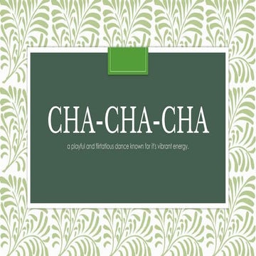 CHA-CHA-CHA_Presentation.pptx