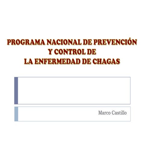 Programa nacional de prevención y control de la enfermedad de Chagas. Venezuela