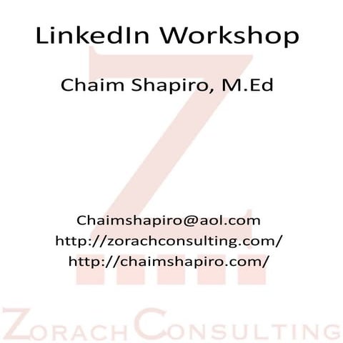 Chaim shapiro linkedin_workshop_handout