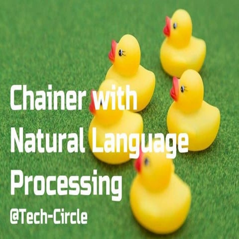 Chainer with natural language processing hands on