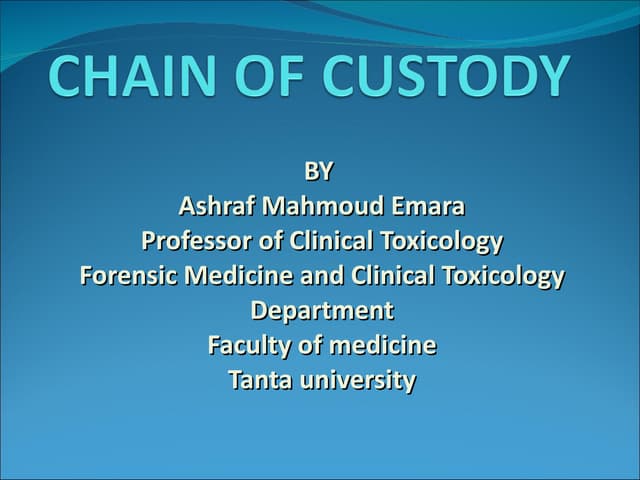 Chain of custody
