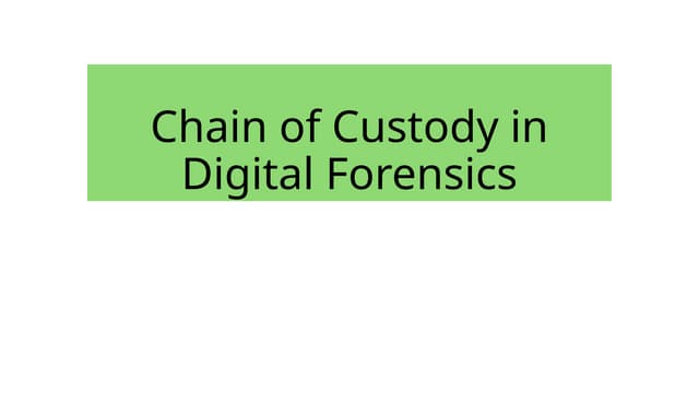 Digital Forensics chain of custody case study.pptx