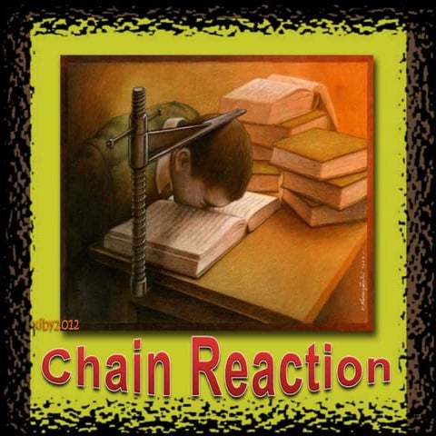 Chain reaction