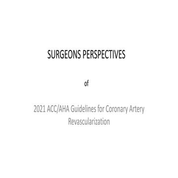 Surgeons view on AHA/ACC Coronary revascularisation guidelines .pptx