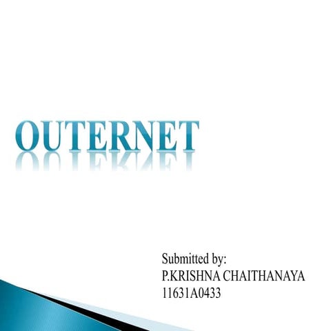 Outernet ready to present ppt