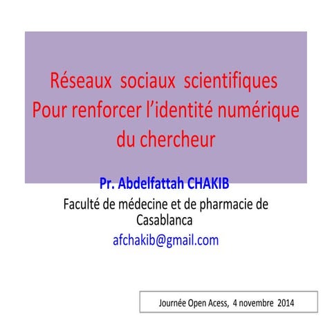 Chakib open access réseaux sociaux scientifiques