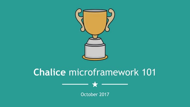 Chalice microframework 101 (eng)