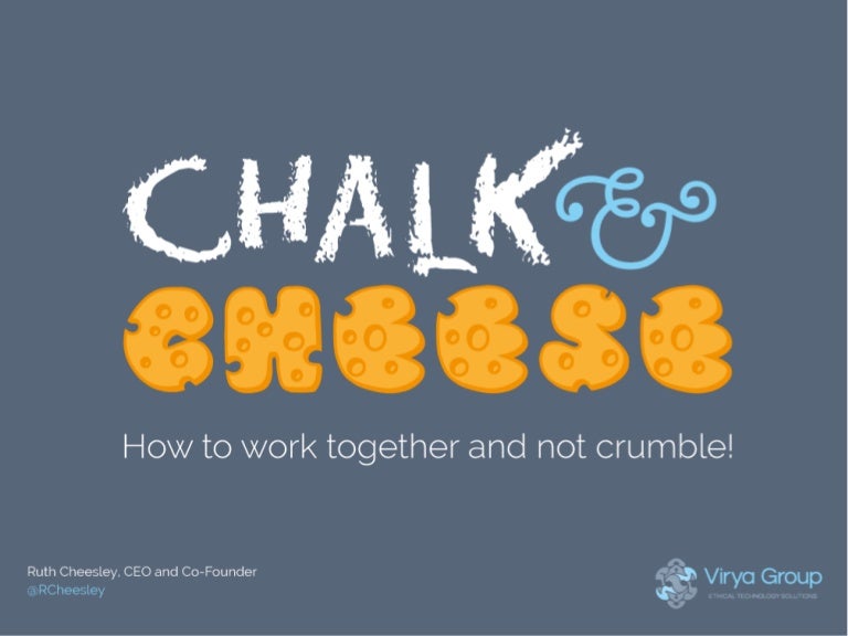 Chalk and cheese how developers and designers can work together and…