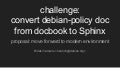 Challenge: convert policy doc from docbook to sphinx
