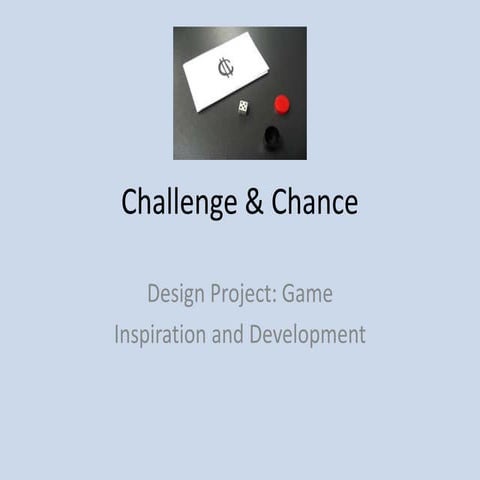 Challenge & Chance Development