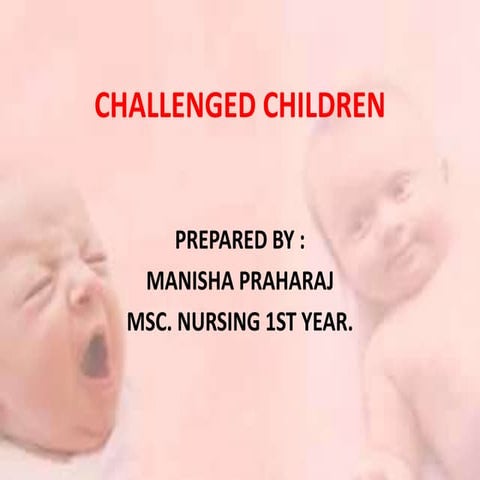 Challenged children