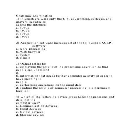 Challenge Examination1) In which era were only the U.S. government.docx