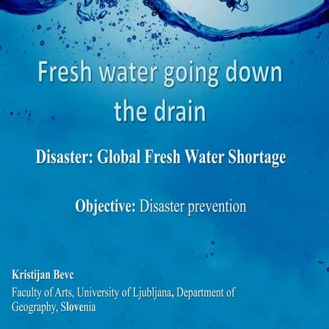 [Challenge:Future] Fresh water going down the drain