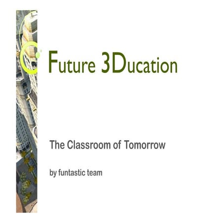 [Challenge:Future] Future 3Ducation