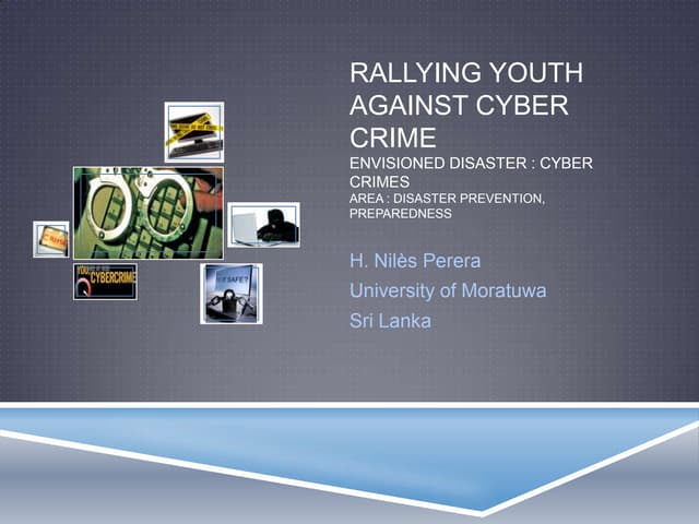 [Challenge:Future] Rallying Youth Against Cyber Crime
