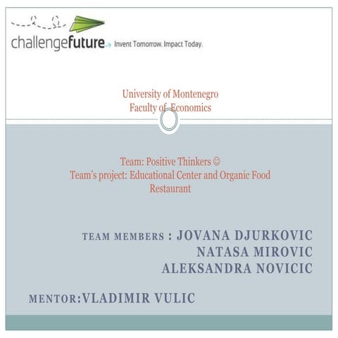 [Challenge:Future] Semi finals - Educational Center and Organic Food Restaura...