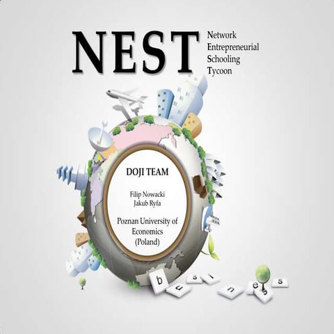 [Challenge:Future] Semi finals - NEST - Network Entrepreneurial Schooling Tycoon