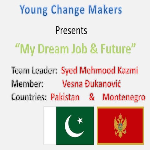 [Challenge:Future] Young Change Makers presents the My dream future.