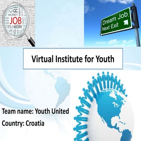 [Challenge:Future] Youth United: Virtual Institute for Youth