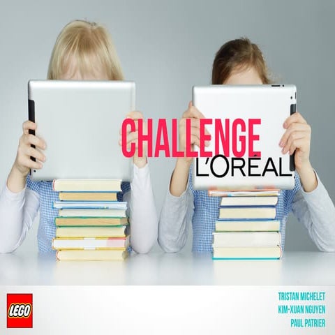 Challenge l oréal - digital marketing - lego