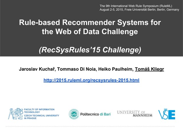 Challenge@rule ml2015 rule based recommender systems for the Web of Data