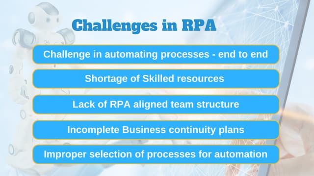 Challenges in RPA
