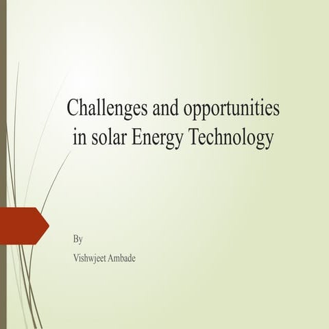 Challenges and opportunities in solar Energy Technology.pptx