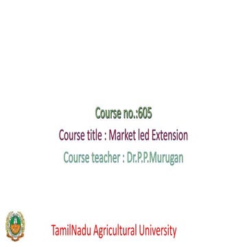 Challenges and oppurtunities in market led extension