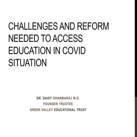 Challenges and reforms needed in school  education in covid 19 situation