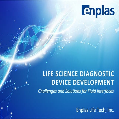 Challenges and solutions for fluid interfaces in life science ...