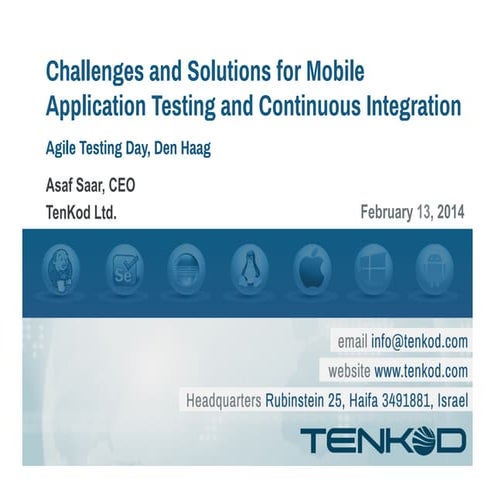 Challenges and solutions for mobile application testing and continuous integr...