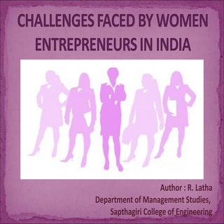 Challenges Faced By Women Entrepren...