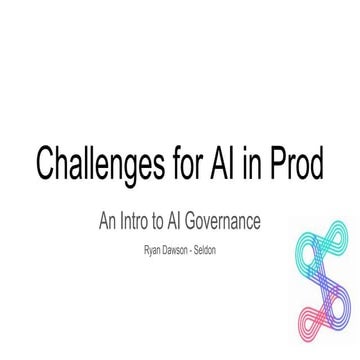 Challenges for AI in prod